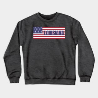 Louisiana State in American Flag Crewneck Sweatshirt